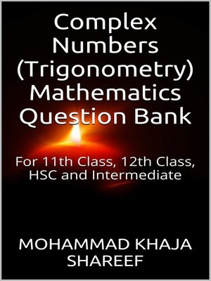 cover image of Complex Numbers (Trigonometry) Mathematics Question Bank